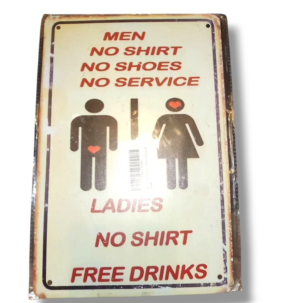 Humorous Metal Sign with Red Text